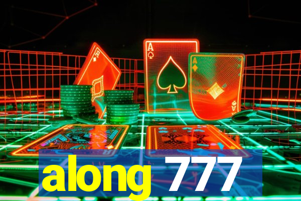 along 777
